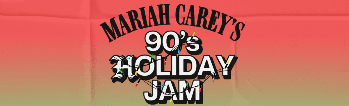 ATL Collective: Mariah Carey’s 90s Holiday Jam